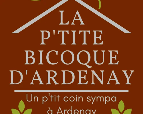 La P'tite Bicoque d'Ardenay ! Votre petit nid douillet !